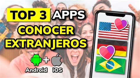 apps para conocer extranjeros|Top 21 Mejores Apps Para Hacer Amigos Extranjeros